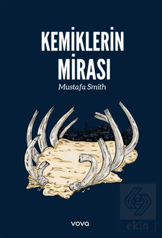 Kemiklerin Mirası