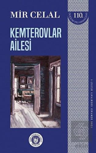 Kemterovlar Ailesi - Türk Dünyası Edebiyatı Dizisi