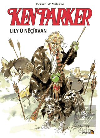 Ken Parker - Lily u Neçirvan