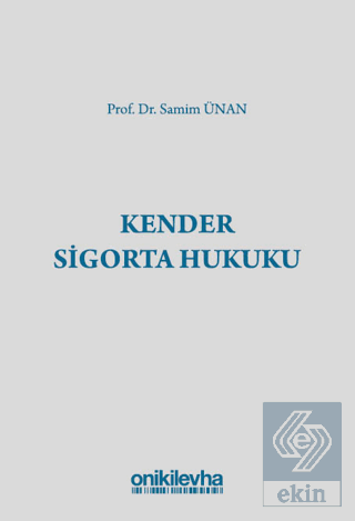 Kender Sigorta Hukuku