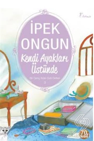 Kendi Ayakları Üstünde - Bir Genç Kızın Gizli Deft