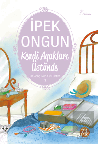 Kendi Ayakları Üstünde - Bir Genç Kızın Gizli Deft