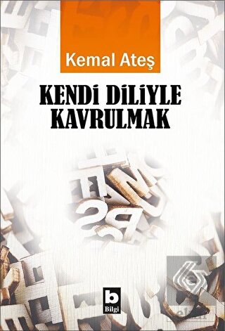 Kendi Diliyle Kavrulmak