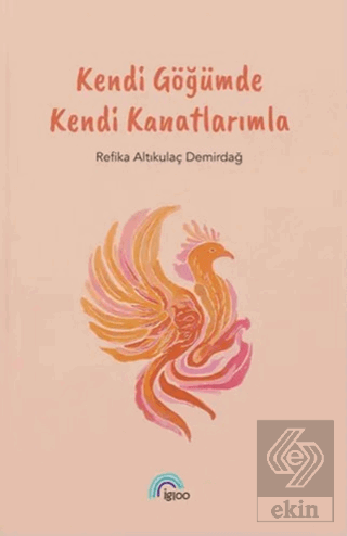 Kendi Göğümde Kendi Kanatlarımla