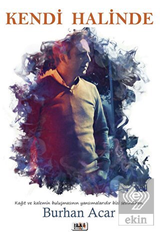 Kendi Halinde