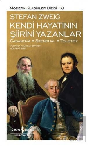 Kendi Hayatının Şiirini Yazanlar (Ciltli)