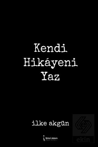 Kendi Hikâyeni Yaz