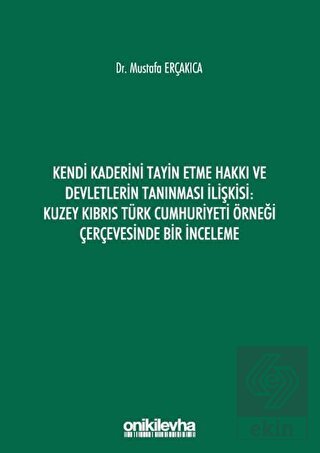 Kendi Kaderini Tayin Etme Hakkı ve Devletlerin Tan