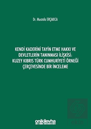 Kendi Kaderini Tayin Etme Hakkı ve Devletlerin Tan