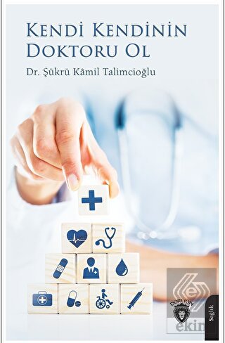 Kendi Kendinin Doktoru Ol