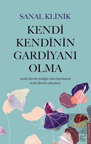 Kendi Kendinin Gardiyanı Olma