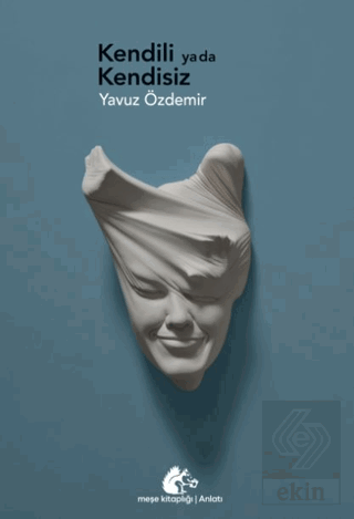 Kendili ya da Kendisiz