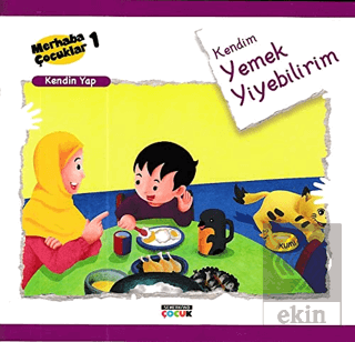 Kendim Yemek Yiyebilirim - Kendin Yap
