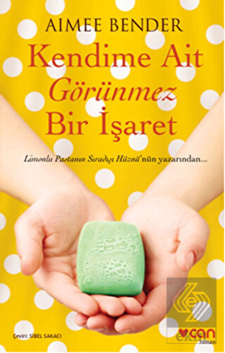 Kendime Ait Görünmez Bir İşaret