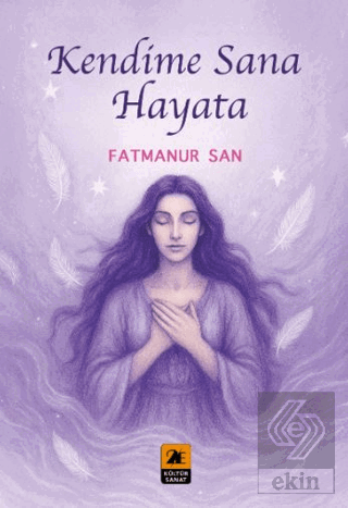 Kendime Sana Hayata