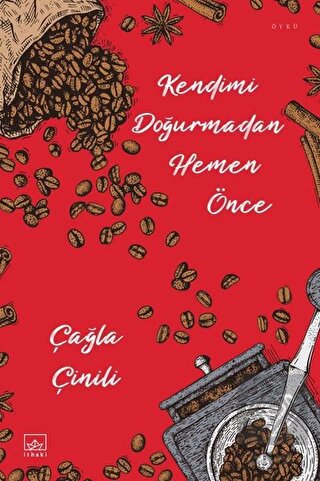 Kendimi Doğurmadan Hemen Önce