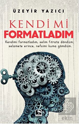 Kendimi Formatladım