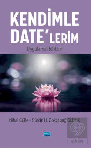 Kendimle Date'lerim Uygulama Rehberi