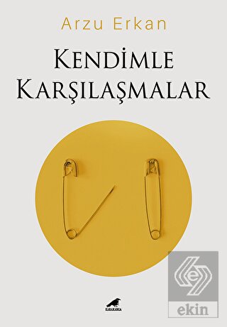 Kendimle Karşılaşmalar
