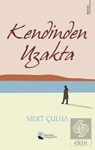 Kendinden Uzakta