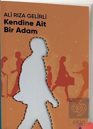 Kendine Ait Bir Adam