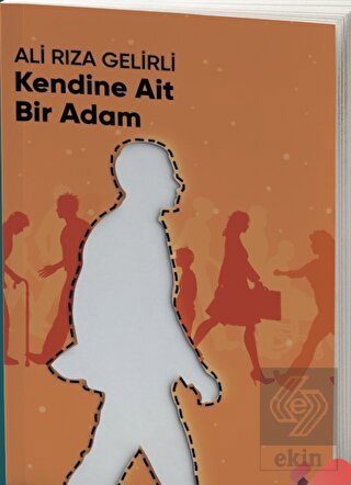 Kendine Ait Bir Adam