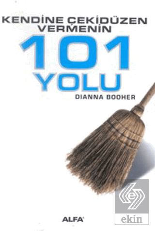 Kendine Çekidüzen Vermenin 101 Yolu