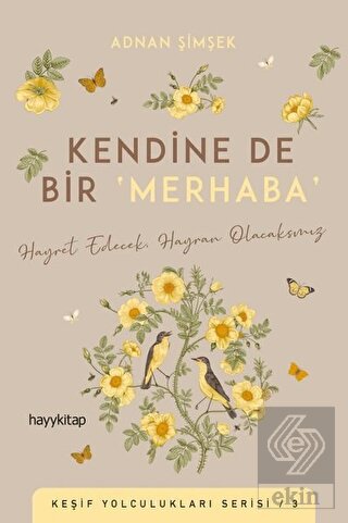 Kendine De Bir Merhaba