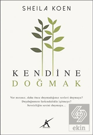 Kendine Doğmak