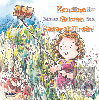 Kendine Güven Başarabilirsin