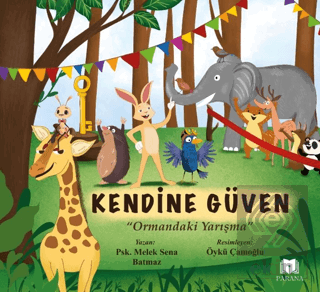 Kendine Güven - Ormandaki Yarışma