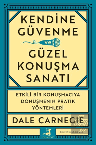 Kendine Güvenme ve Güzel Konuşma Sanatı