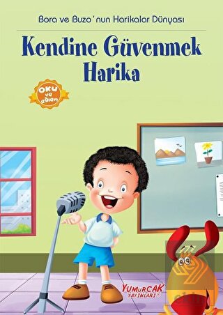 Kendine Güvenmek Harika