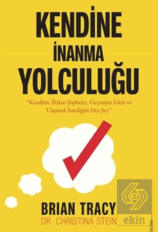 Kendine İnanma Yolculuğu