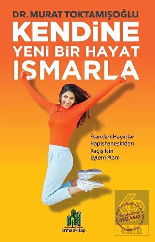 Kendine Yeni Bir Hayat Ismarla
