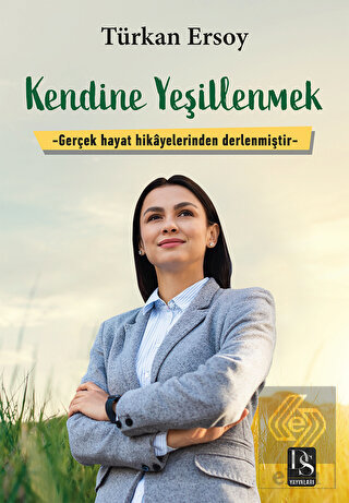 Kendine Yeşillenmek