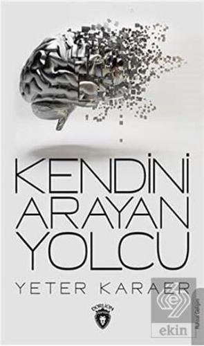 Kendini Arayan Yolcu
