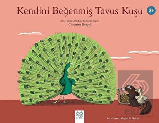 Kendini Beğenmiş Tavus Kuşu