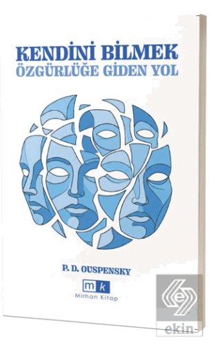 Kendini Bilmek Özgürlüğe Giden Yol