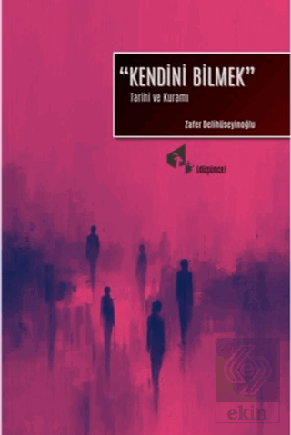 Kendini Bilmek Zafer Delihüseyinoğlu Papirüs Yayınevi Satın Al - ekink
