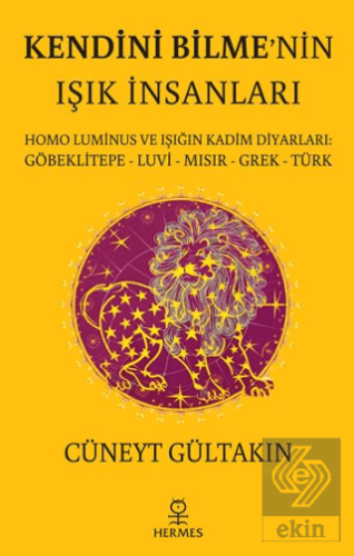 Kendini Bilme'nin Işık İnsanları