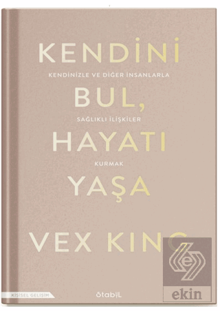 Kendini Bul Hayatı Yaşa