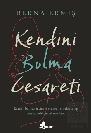 Kendini Bulma Cesareti