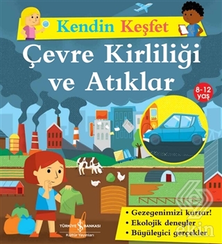 Kendini Keşfet - Çevre Kirliliği ve Atıklar