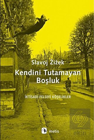 Kendini Tutamayan Boşluk