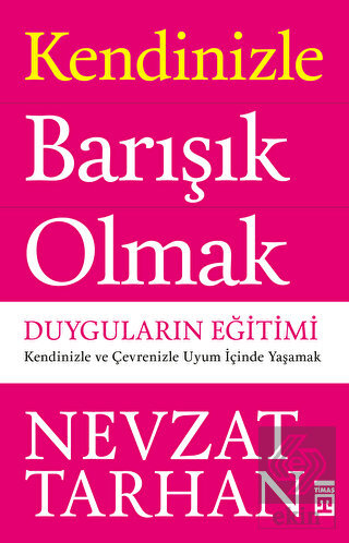 Kendinizle Barışık Olmak