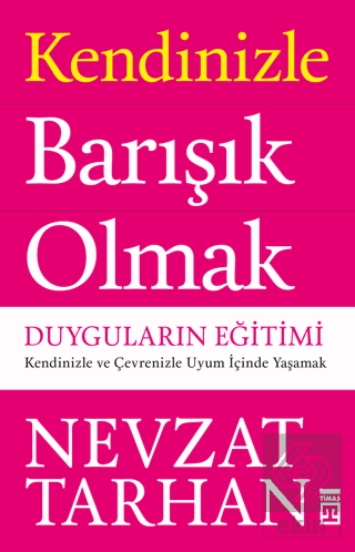 Kendinizle Barışık Olmak