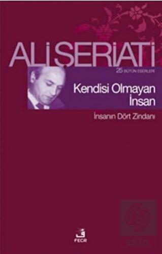 Kendisi Olmayan İnsan