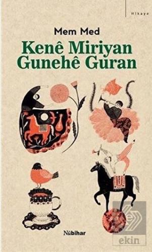 Kene Miriyan Gunehe Guran