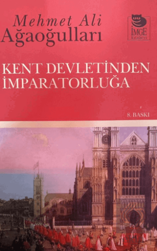 Kent Devletinden İmparatorluğa